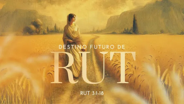 Destino Futuro de Rut