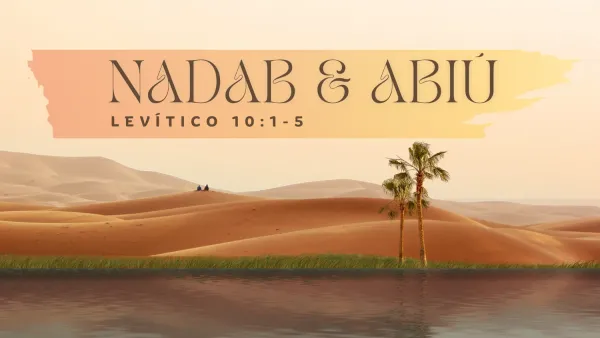 NADAB Y ABIÚ