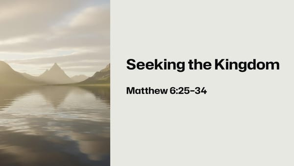 Seeking the Kingdom